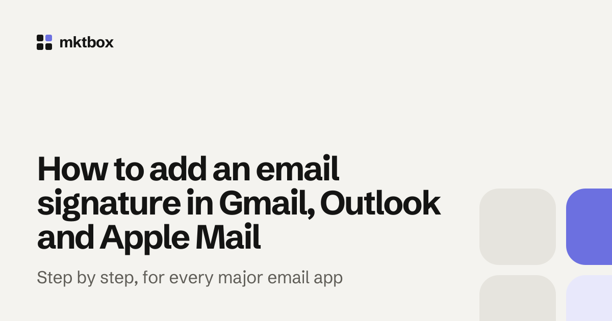 Cover image with the title "How to add an email signature in Gmail, Outlook and Apple Mail" and the mktbox logo