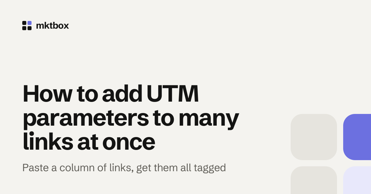 Cover image with the title "How to add UTM parameters to many links at once" and the mktbox logo