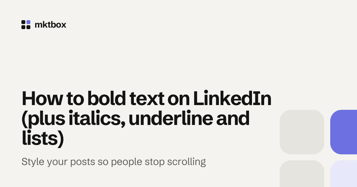 Cover image with the title "How to bold text on LinkedIn (plus italics, underline and lists)" and the mktbox logo