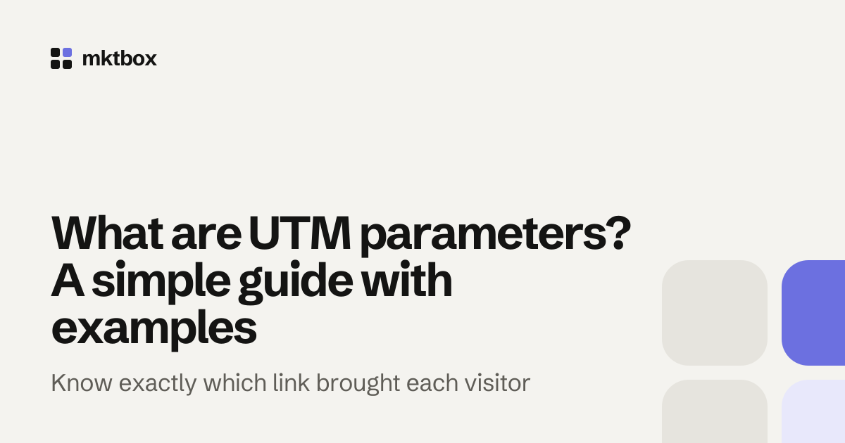 Cover image with the title "What are UTM parameters? A simple guide with examples" and the mktbox logo
